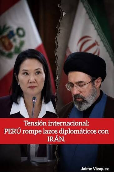 Perú rompe relaciones diplomáticas con Irán por crisis democrática